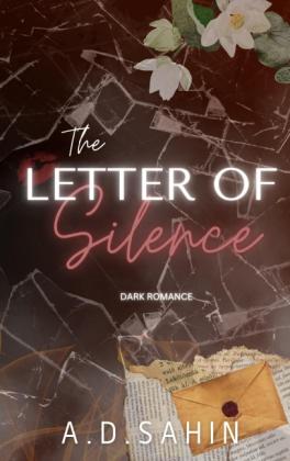 A. D. Sahin: The Letter of Silence 