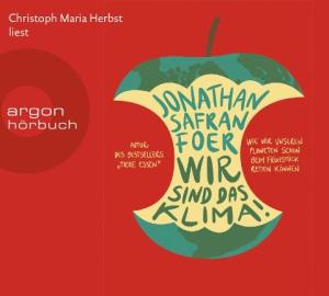 Jonathan Safran Foer: Wir sind das Klima! 