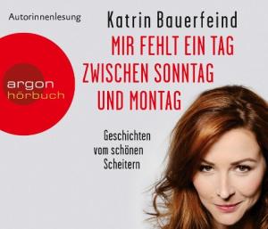 Katrin Bauerfeind: Mir fehlt ein Tag zwischen Sonntag und Montag 
