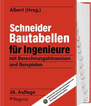 Andrej Albert: Schneider - Bautabellen für Ingenieure 