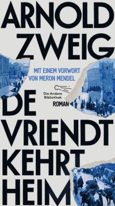 Arnold Zweig: De Vriendt kehrt heim 