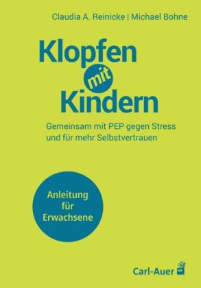 Michael Bohne, Claudia A. Reinicke: Klopfen mit Kindern 