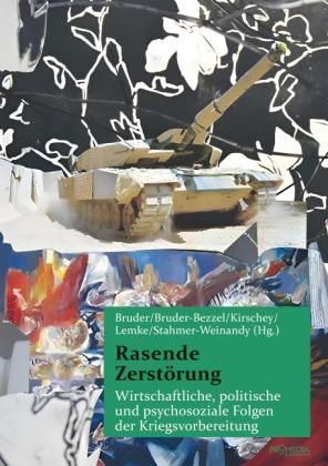 Klaus-Jürgen Bruder, Almuth Bruder-Bezzel, René Kirschey, Benjamin Lemke, Conny Stahmer-Weinandy: Rasende Zerstörung 