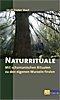Wolf-Dieter Storl: Naturrituale 