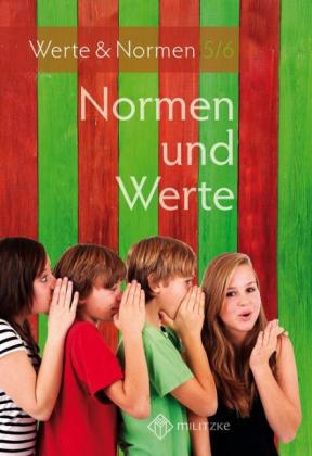 Silke Pfeiffer: Normen und Werte Klassen. 5/6. Lehrbuch. Niedersachsen 