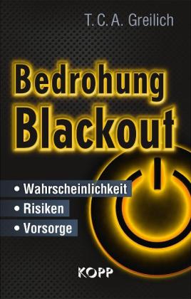 T. C. A. Greilich, T.C.A. Greilich: Bedrohung Blackout 