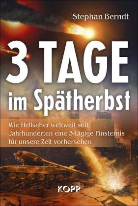 Stephan Berndt: 3 Tage im Spätherbst 