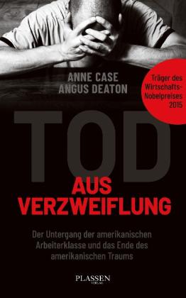 Anne Case, Angus Deaton: Tod aus Verzweiflung 