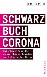 Jens Berger: Schwarzbuch Corona 
