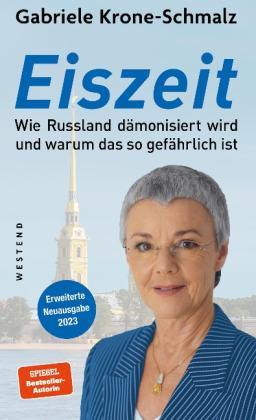 Gabriele Krone-Schmalz: Eiszeit 