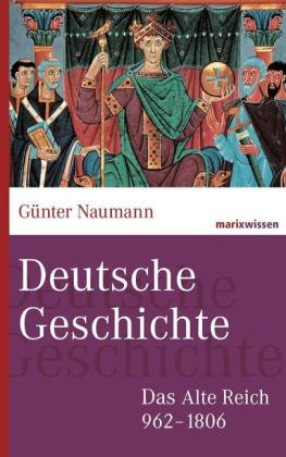 Günter Naumann: Deutsche Geschichte 