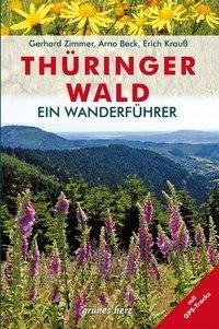 Arno Beck, Erich Krauß, Gerhard Zimmer: Wanderführer Thüringer Wald 