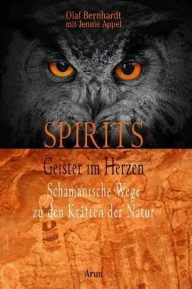 Jennie Appel, Olaf Bernhardt: Spirits - Geister im Herzen 