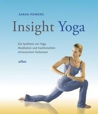 Sarah Powers: Insight Yoga 
