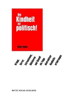 Sven Fuchs: Die Kindheit ist politisch! 