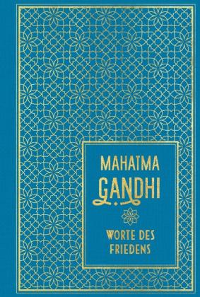 Mahatma Gandhi: Worte des Friedens 