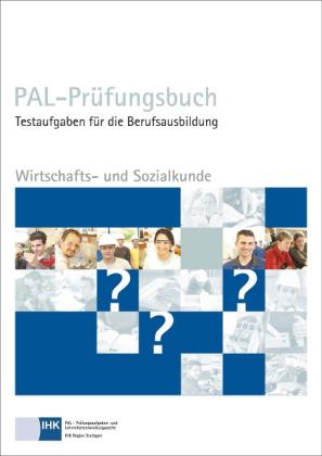 PAL: PAL-Prüfungsbuch Wirtschaft- und Sozialkunde 