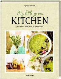 Sylwia Gervais: My Little Green Kitchen 
