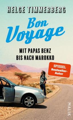 Helge Timmerberg: Bon Voyage 