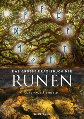 Constanze Steinfeldt: Das große Praxisbuch der Runen 