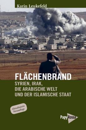 Karin Leukefeld: Flächenbrand 