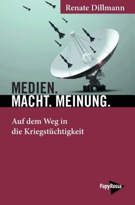 Renate Dillmann: Medien. Macht. Meinung. 