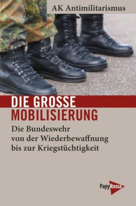 AK Antimilitarismus: Die große Mobilisierung 