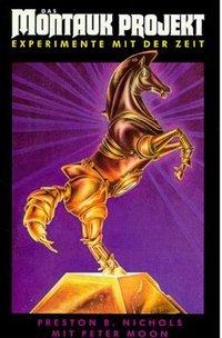 Peter Moon, Preston B. Nichols: Das Montauk-Projekt 1 