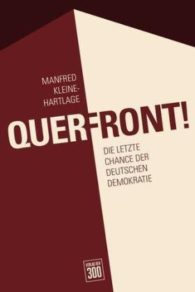 Manfred Kleine-Hartlage: Querfront 