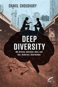 Choudhury Shakil: Deep Diversity 