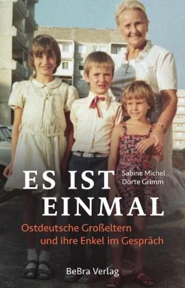 Dörte Grimm, Sabine Michel: Es ist einmal 