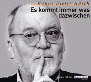 Hanns Dieter Hüsch: Es kommt immer was dazwischen. 2 CDs 