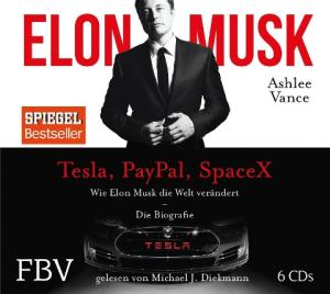 Elon Musk, Ashley Vance: Elon Musk 