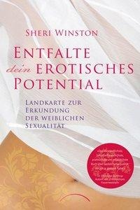 Sheri Winston: Entfalte dein erotisches Potential 