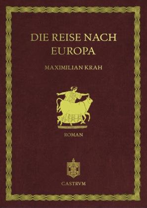 Maximilian Krah: Die Reise nach Europa 