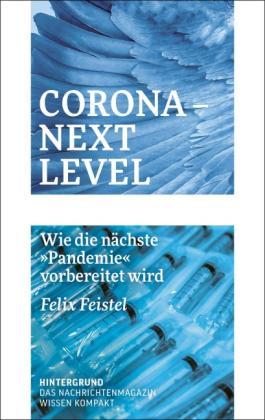 Felix Feistel: Corona - Next Level 