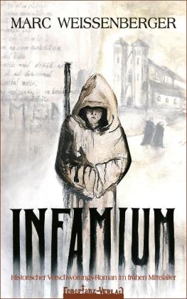 Marc Weissenberger: INFAMIUM 