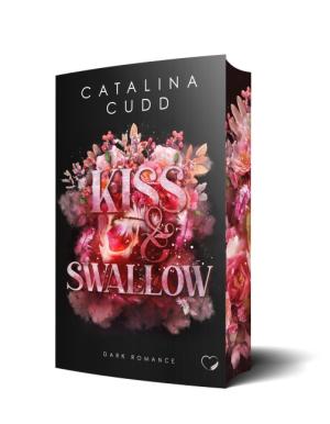 Catalina Cudd, Federherz Verlag GmbH: Kiss & Swallow: Dark Romance 