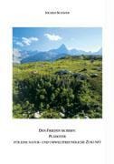 Jochem Schäfer: Den Frieden sichern: Plädoyer für eine Natur- und umweltfreundliche Zukunft 
