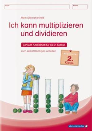 sternchenverlag GmbH, Katrin Langhans: Ich kann multiplizieren und dividieren 