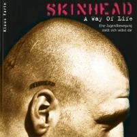 Klaus Farin: Skinhead - A Way of Life 
