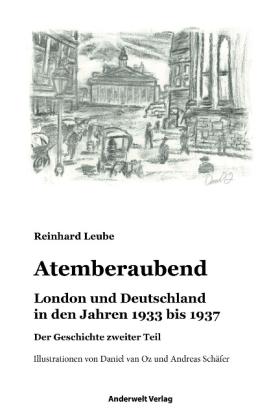 Reinhard Leube, Daniel van Oz, Andreas Schäfer, Anderwelt Verlag: Atemberaubend 
