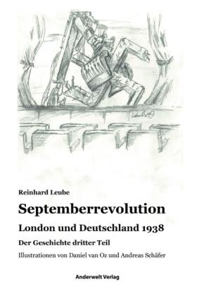 Reinhard Leube, Anderwelt Verlag: Septemberrevolution 