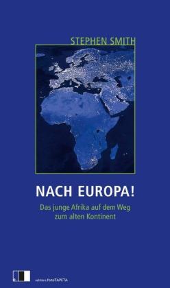 Stephen Smith: Nach Europa! 