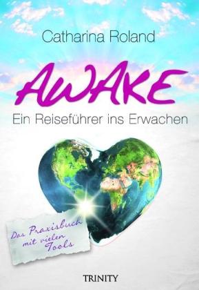 Catharina Roland: Awake 