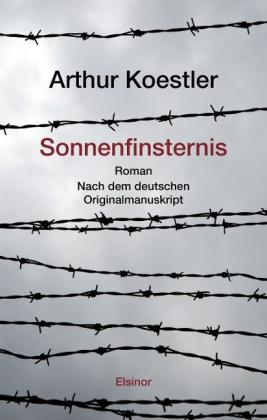 Arthur Koestler: Sonnenfinsternis 