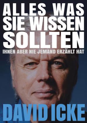 David Icke, Mosquito Verlag: Alles, was Sie wissen sollten, Ihnen aber nie jemand erzählt hat 