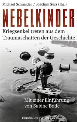 Michael Schneider, Joachim Süss: Nebelkinder 