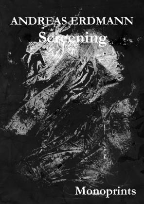 Andreas Erdmann: Screening 