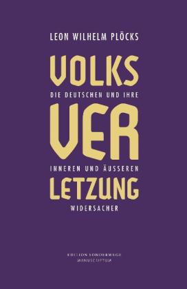 Leon Wilhelm Plöcks: Volksverletzung 